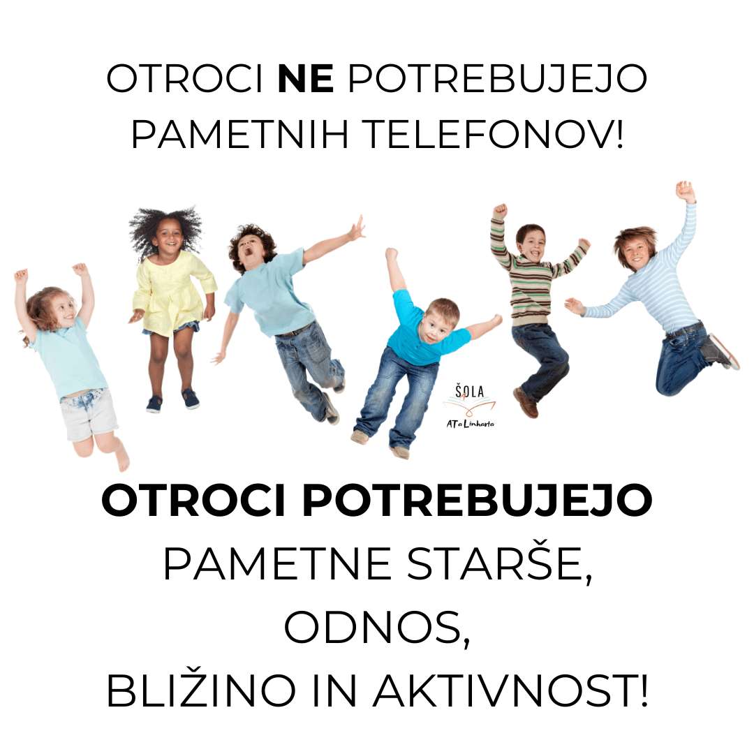 Otroci ne potrebujejo pametnih telefonov ampak pametne starše