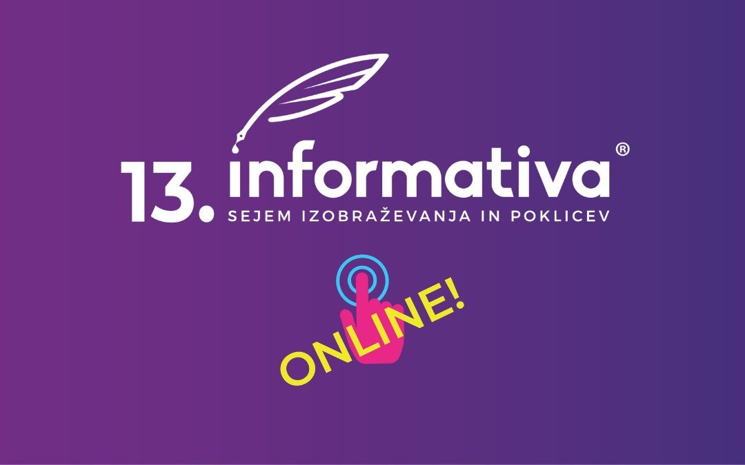 13. Informativa bo potekala 22. in 23. januarja ONLINE!