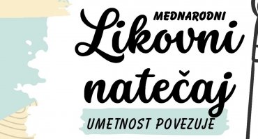 Umetnost povezuje: mednarodni likovni natečaj Vzorec