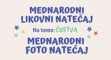 Mednarodni fotografski in likovni natečaj na temo Čustva